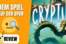 Auf der Suche nach dem ... Spiel?! | Cryptid | Review